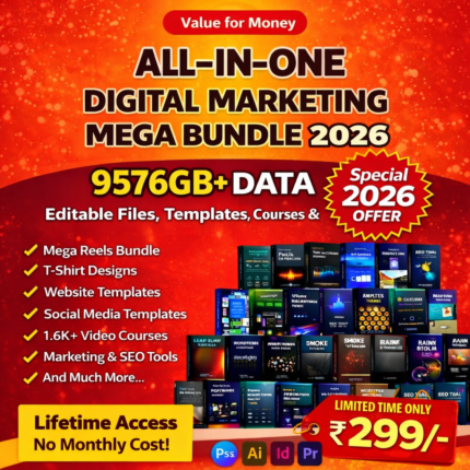 All-in-One Digital Marketing Mega Bundle 2026 – 9576GB+ Editable Files, Templates, Courses & Tools (Lifetime Access)